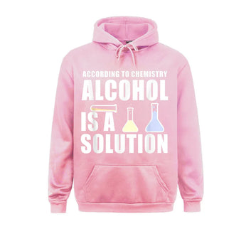 Funny According to Chemistry Alcohol is a Solution Hoodie