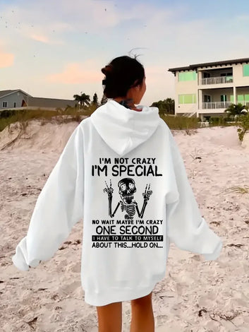I'm Not Crazy Skeleton Hoodie Funny