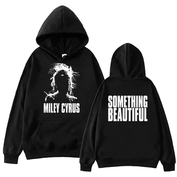 Something Beautiful Miley Cyrus Hoodie Singer Music
