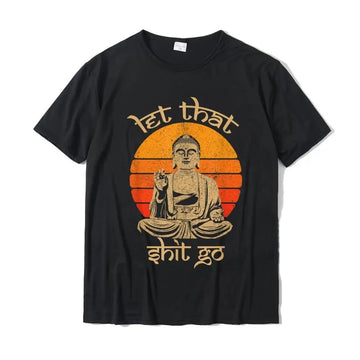 Funny Let That Shit Go Buddha tshirt