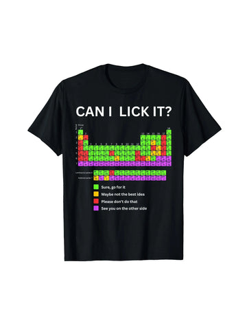 Funny "Can I Lick It?" Periodic Table Graphic Tshirt