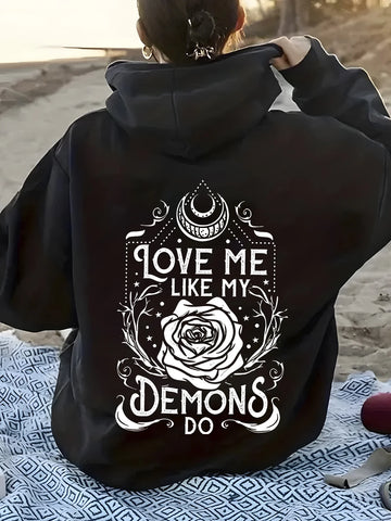 Love me like my demons do Funny Hoodie