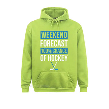Weekend Forecast 100% Chance of Hockey Funny Hoodie