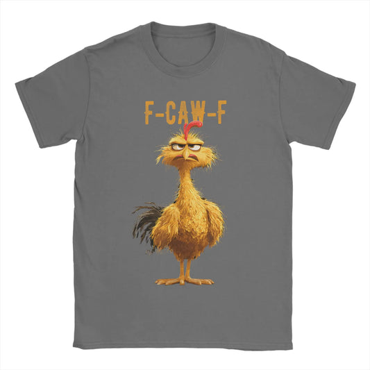 Funny F-Caw-F Chicken  Tshirt