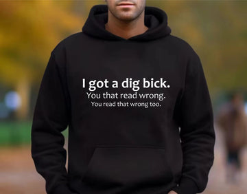Hoodie Funny saying print