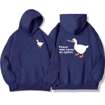Peace Was Never An Option goose hoodie