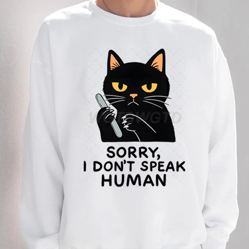 Sorry I Don't Speak Human Cat Hoodie Funny