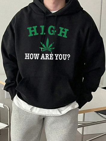 High How Are You Funny Hoodie