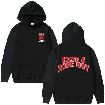 Have A Nice Day Hoodie Bon Jovi Rock Band Hoodie Music