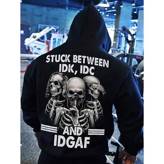 Funny Hoodie Stuck Between IDK, IDC and IDGAF Skulls