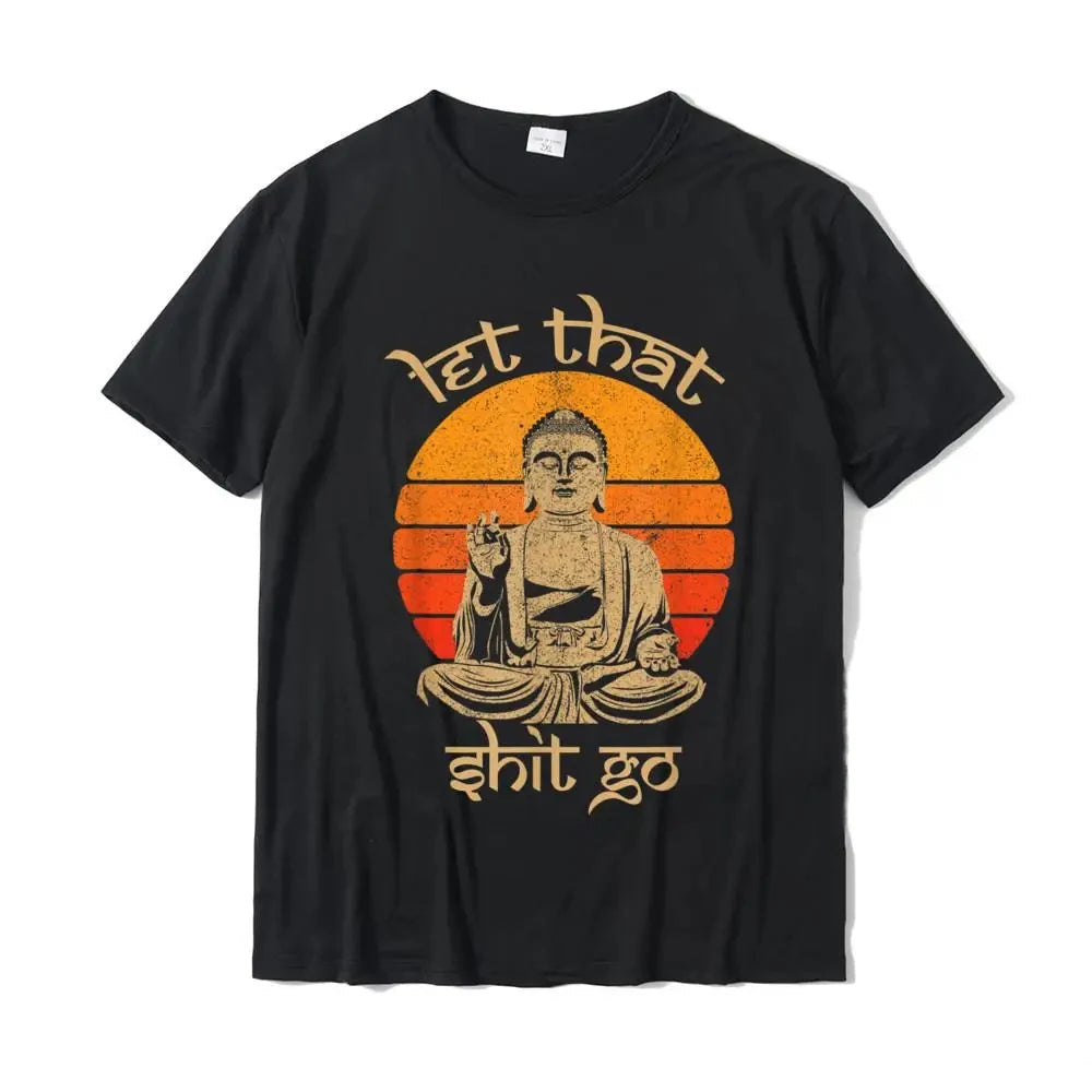 Funny Let That Shit Go Buddha tshirt