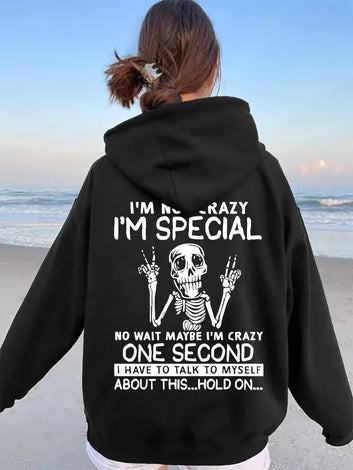 I'm Not Crazy Skeleton Hoodie Funny