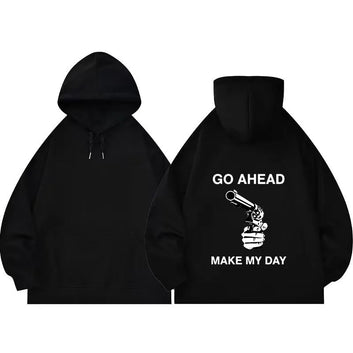 Hoodie Go Ahead Make My Day Gun Funny