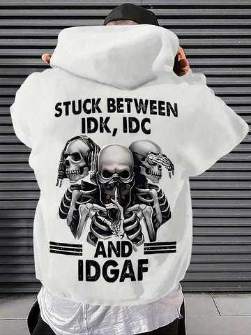 Stuck between IDK, IDC and IDGAF Funny Skull Hoodie