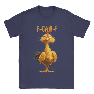 Funny F-Caw-F Chicken  Tshirt