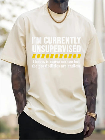 I'm Currently Unsupervised Funny Graphic T-Shirt