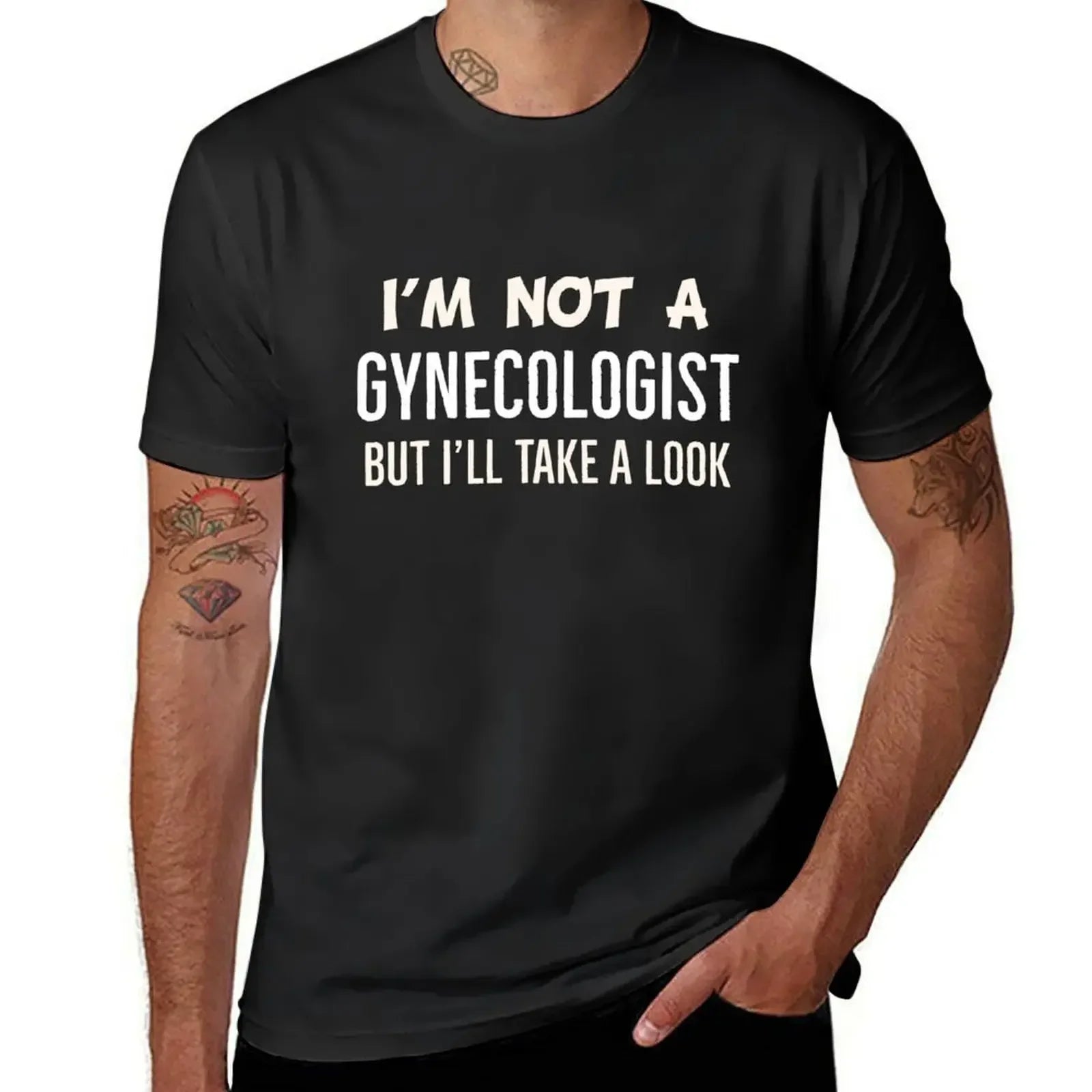 Im Not A Gynecologist But I'll Take A Look TShirt Funny